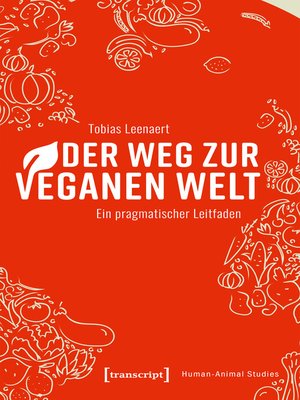 cover image of Der Weg zur veganen Welt